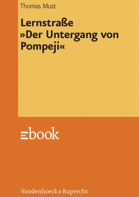 Lernstraße »Der Untergang von Pompeji«