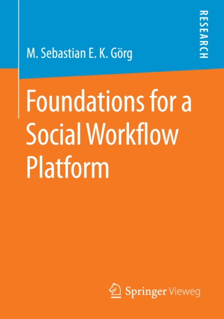 Foundations for a Social Workflow Platform