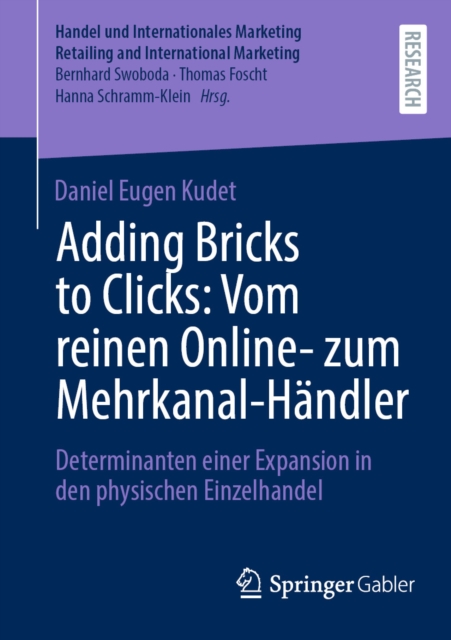 Adding Bricks to Clicks: Vom reinen Online- zum Mehrkanal-Handler