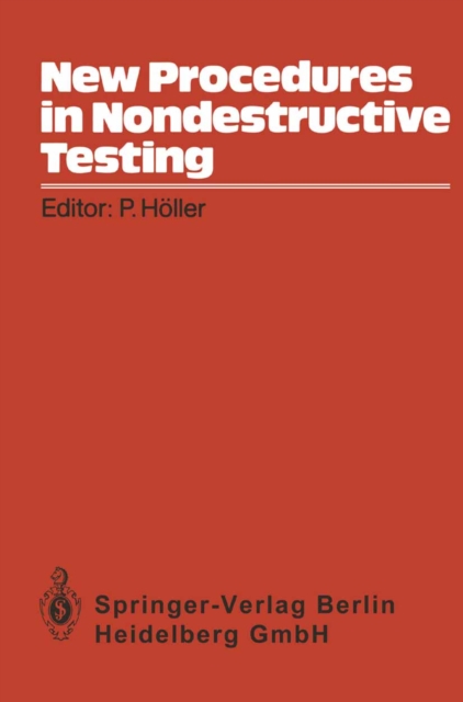 New Procedures in Nondestructive Testing