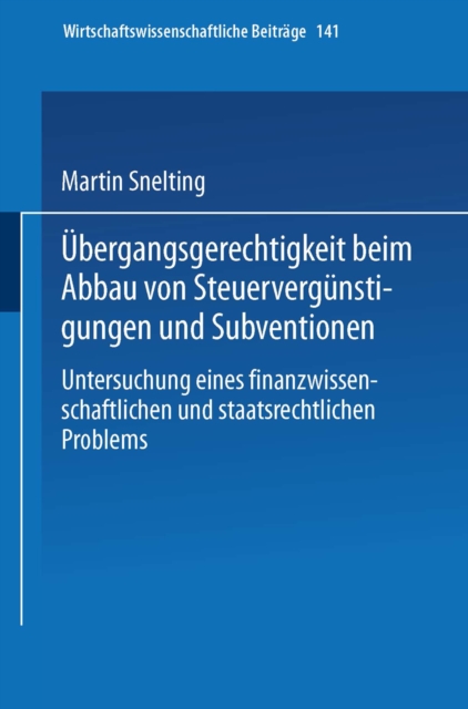 Übergangsgerechtigkeit beim Abbau von Steuervergünstigungen und Subventionen