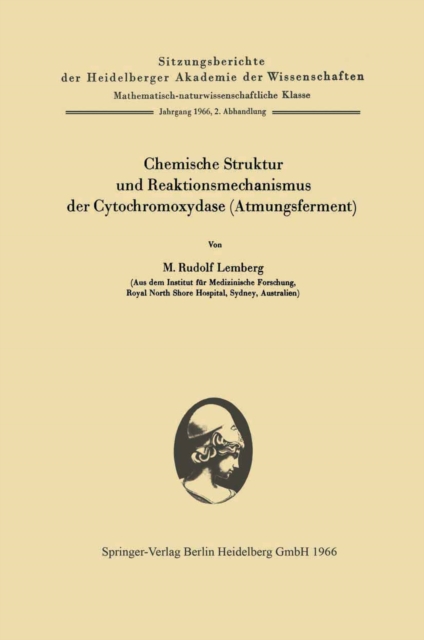 Chemische Struktur und Reaktionsmechanismus der Cytochromoxydase (Atmungsferment)