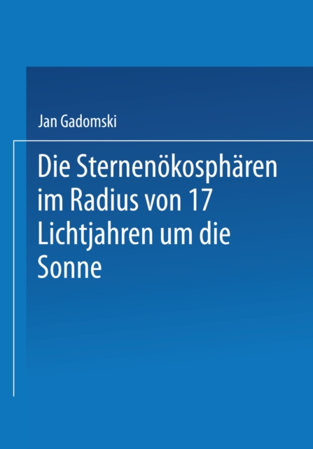 Die Sternenökosphären im Radius von 17 Lichtjahren um die Sonne