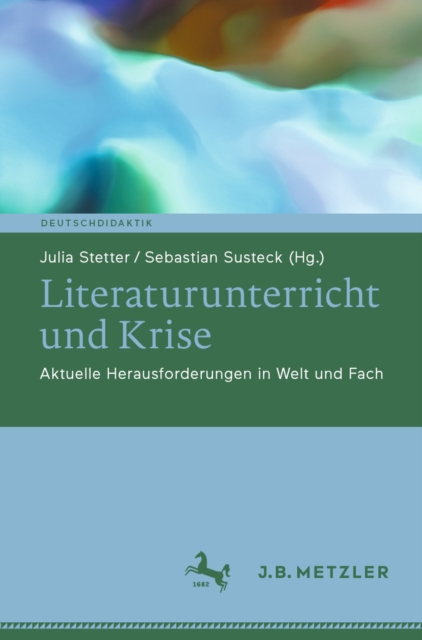 Literaturunterricht und Krise