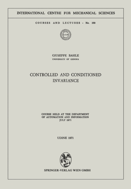 Controlled and Conditioned Invariance