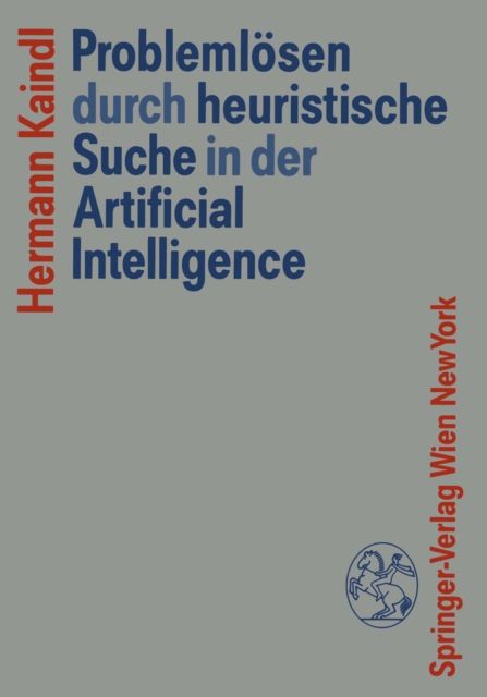 Problemlösen durch heuristische Suche in der Artificial Intelligence