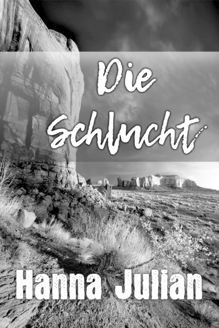 Die Schlucht
