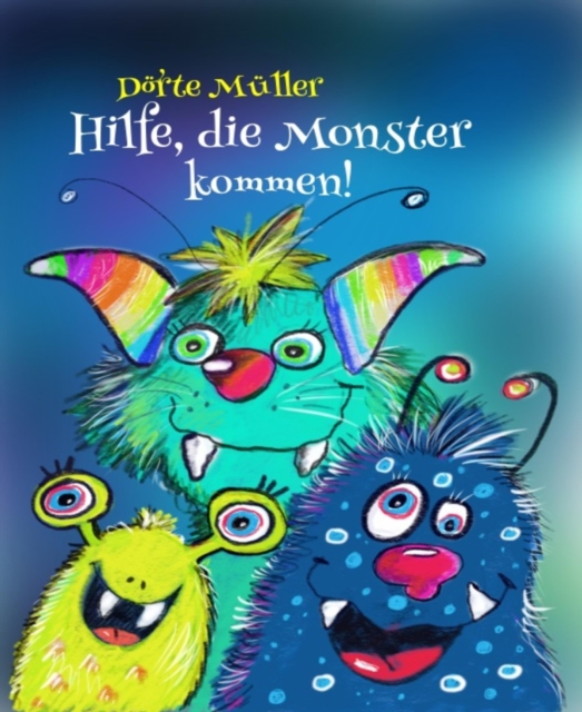 Hilfe, die Monster kommen!