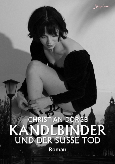 KANDLBINDER UND DER SÜSSE TOD