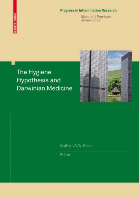 Hygiene Hypothesis and Darwinian Medicine