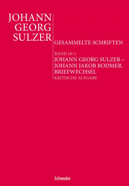 Johann Georg Sulzer – Johann Jakob Bodmer