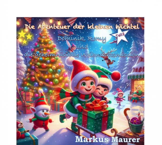 Die Abenteuer der kleinen Wichtel