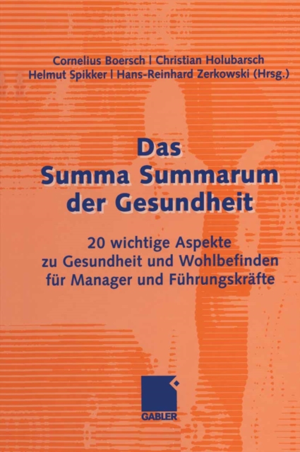 Das Summa Summarum der Gesundheit