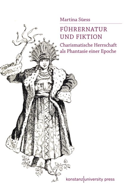 Führernatur und Fiktion