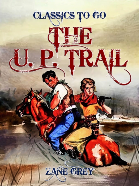 U. P. Trail