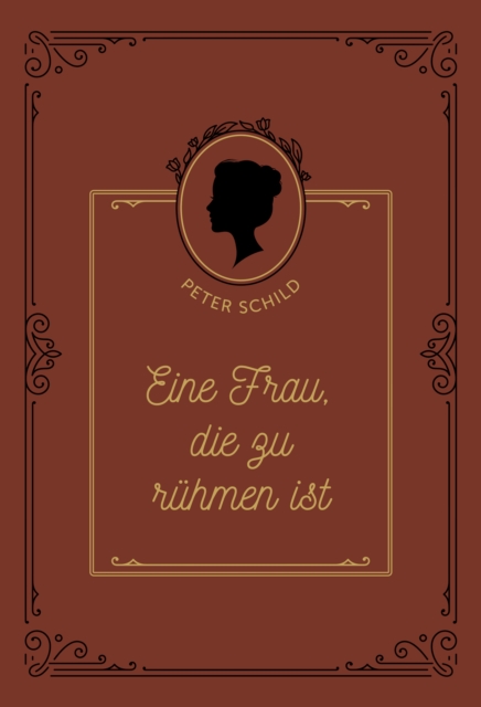 Eine Frau, die zu rühmen ist