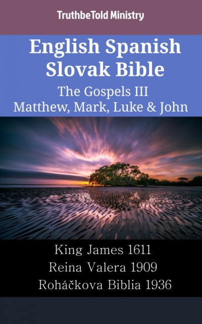 English Spanish Slovak Bible - The Gospels III - Matthew, Mark, Luke & John