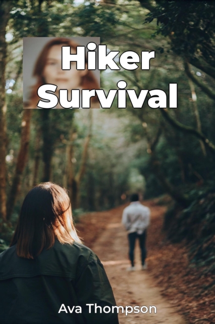 Hiker Survival