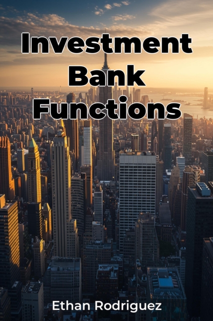 Investment Bank Functions