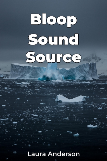 Bloop Sound Source