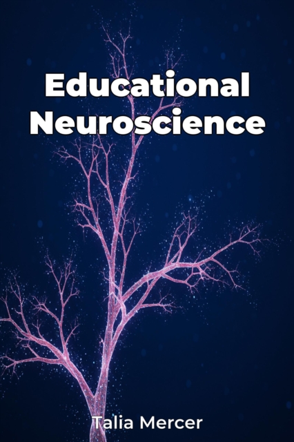 Educational Neuroscience
