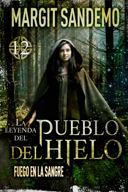 El Pueblo del hielo 12 - Fuego en la sangre
