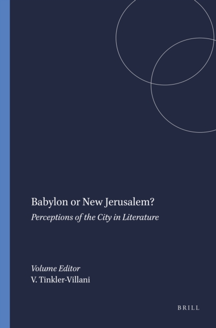 Babylon or New Jerusalem?