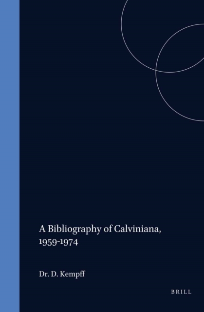 Bibliography of Calviniana, 1959-1974