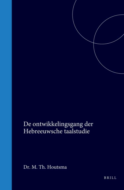 De ontwikkelingsgang der Hebreeuwsche taalstudie