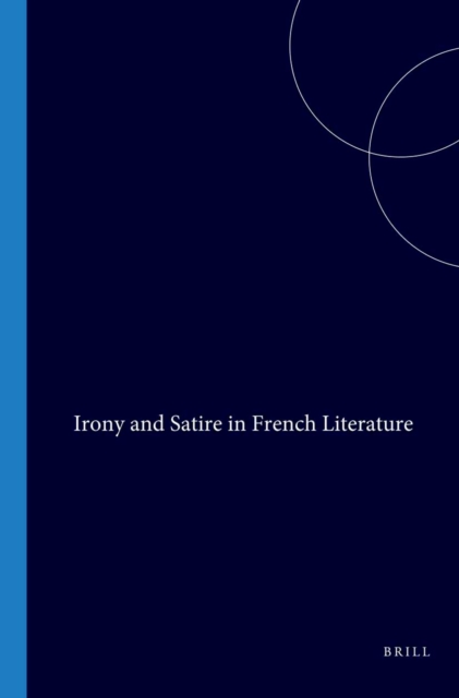 Irony and Satire in French Literature