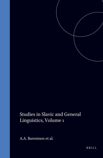 Studies in Slavic and General Linguistics. Volume 1
