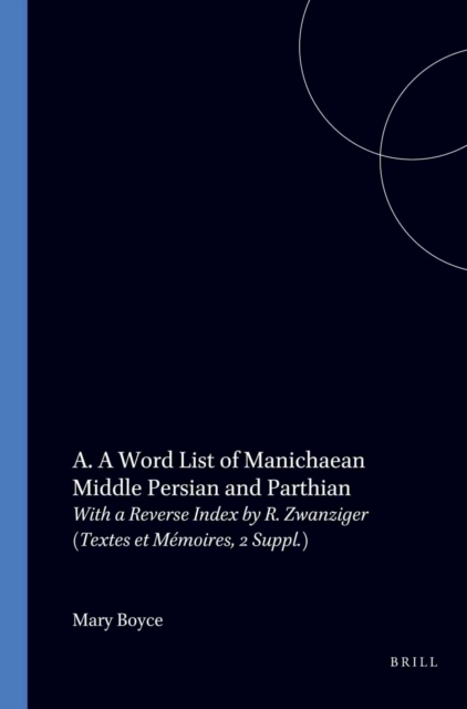 Word-List of Manichaean Middle Persian and Parthian