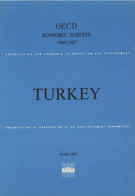 OECD Economic Surveys: Turkey 1987