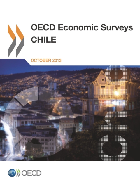 OECD Economic Surveys: Chile 2013