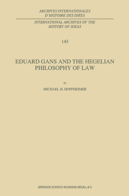 Eduard Gans and the Hegelian Philosophy of Law