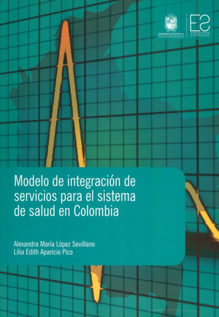 Modelo de integracion de servicios para el sistema de salud en Colombia