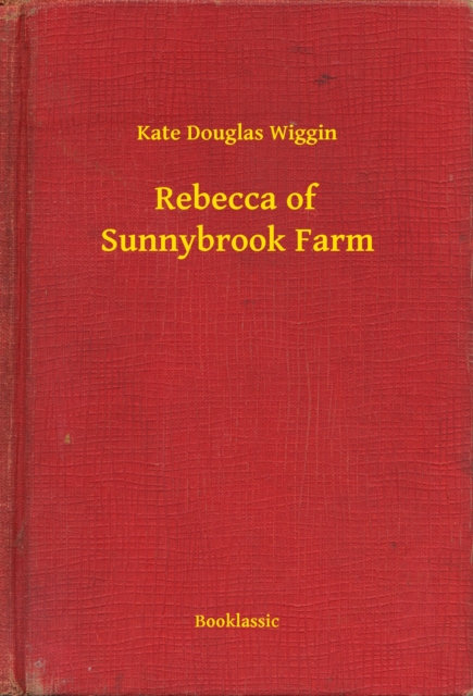 Rebecca of Sunnybrook Farm