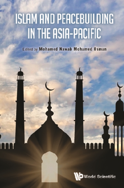Islam And Peacebuilding In The Asia-pacific