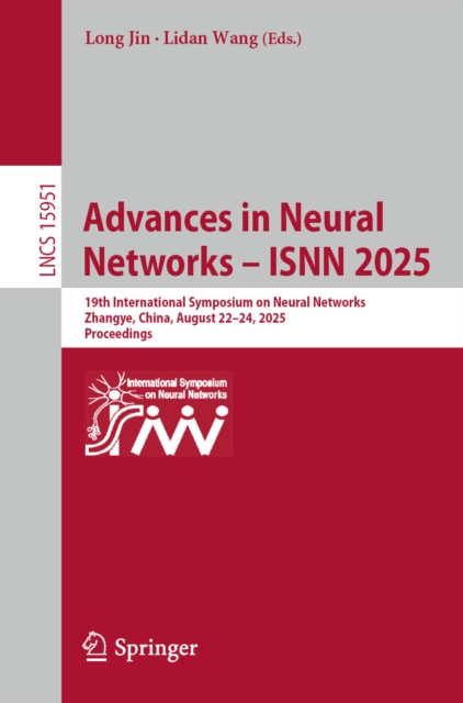 Advances in Neural Networks - ISNN 2025