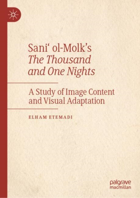 Sani' ol-Molk's The Thousand and One Nights