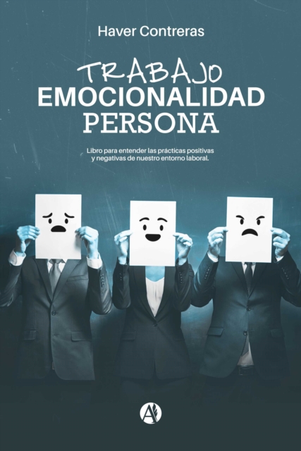 TRABAJO : EMOCIONALIDAD : PERSONA
