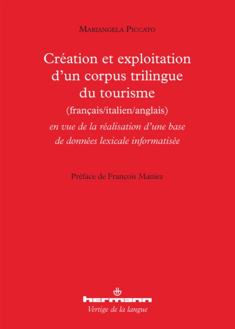 Création et exploitation d'un corpus trilingue du tourisme (français/italien/anglais)