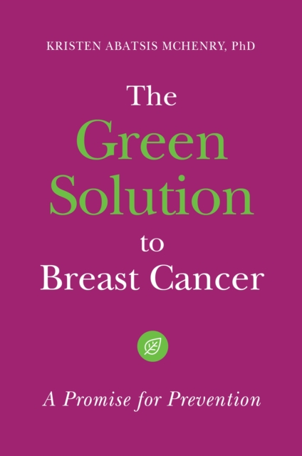 Green Solution to Breast Cancer