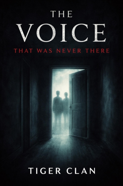 Voice That Was Never There