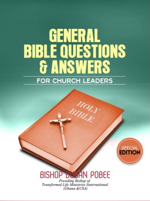 General Bible Questions & Answers for Church Leaders