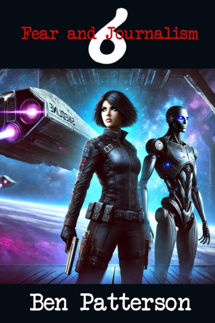 Fear and Journalism 6