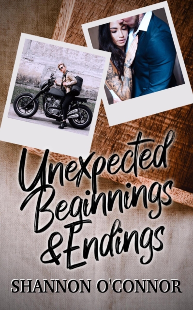 Unexpected Beginnings & Endings