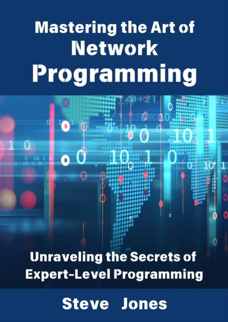 Mastering the Art of Network Programming: Unraveling the Secrets of Expert-Level Programming