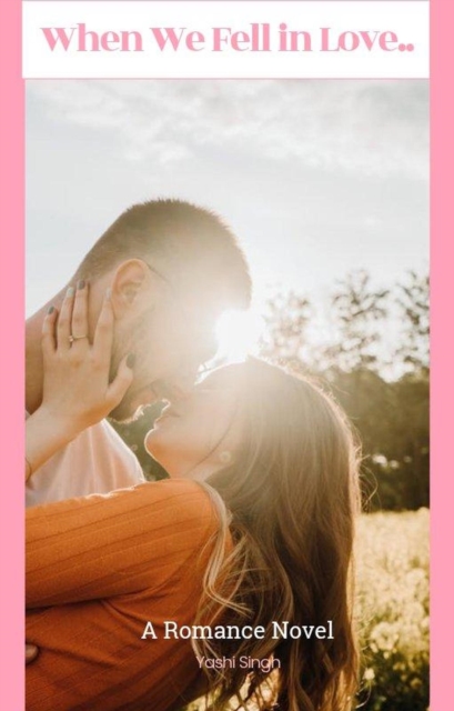 When We Fell in Love