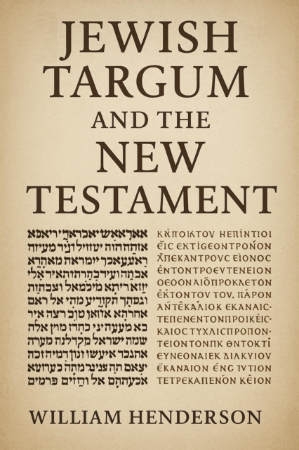 Jewish Targum and the New Testament